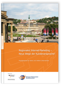 Buch: Regionales Internet-Marketing - Neue Wege der Kundenansprache., , 978-3-8396-0483-0 Buch: Regionales Internet-Marketing - Neue Wege der Kundenansprache.