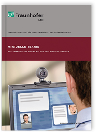 Buch: Virtuelle Teams, Josephine Hofmann, Thorsten Klein, Achim Gölz, 978-3-8396-0498-4 Buch: Virtuelle Teams