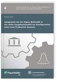 Buch: Integration der Six Sigma Methodik in ein reifes Vorgehensmodell zur Konfiguration eines Lean Production Systems