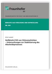 Buch: Heißdraht-CVD von Siliziumschichten - Untersuchungen zur Stabilisierung des Abscheideprozesses