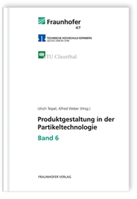 Buch: Produktgestaltung in der Partikeltechnologie - Band 6