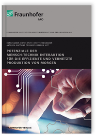 Buch: Potenziale der Mensch-Technik Interaktion für die effiziente und vernetzte Produktion von morgen