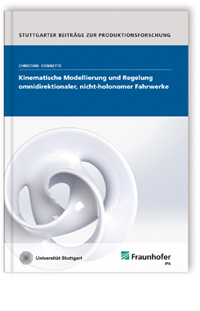 Buch: Kinematische Modellierung und Regelung omnidirektionaler, nicht-holonomer Fahrwerke