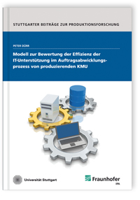 Buch: Modell zur Bewertung der Effizienz der IT-Unterstützung im Auftragsabwicklungsprozess von produzierenden KMU