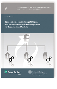 Buch: Konzept eines wandlungsfähigen und modularen Produktionssystems für Franchising-Modelle