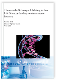 Buch: Thematische Schwerpunktbildung in den Life Sciences durch systemimmanente Prozesse