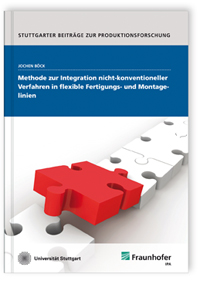 Buch: Methode zur Integration nicht-konventioneller Verfahren in flexible Fertigungs- und Montagelinien