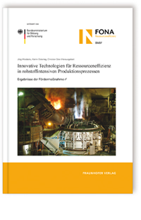 Buch: Innovative Technologien für Ressourceneffizienz in rohstoffintensiven Produktionsprozessen