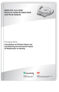 Buch: Contribution to efficient water use and reducing environmental impact of wastewater in industry