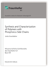 Buch: Synthesis and Characterization of Polymers with Phosphorus Side Chains, Jördis Eisenblätter, 978-3-8396-0680-3 Buch: Synthesis and Characterization of Polymers with Phosphorus Side Chains