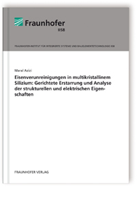 Buch: Eisenverunreinigungen in multikristallinem Silizium: Gerichtete Erstarrung und Analyse der strukturellen und elektrischen Eigenschaften