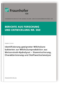 Buch: Identifizierung geeigneter Milchsäurebakterien zur Milchsäureproduktion aus Weizenstroh-Hydrolysat - Stammisolierung, Charakterisierung und Stoffwechselanalyse, Angela Gronen, 978-3-8396-0728-2 Buch: Identifizierung geeigneter Milchsäurebakterien zur Milchsäureproduktion aus Weizenstroh-Hydrolysat - Stammisolierung, Charakterisierung und Stoffwechselanalyse