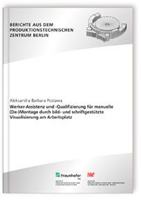 Buch: Werker-Assistenz und -Qualifizierung für manuelle (De-)Montage durch bild- und schriftgestützte Visualisierung am Arbeitsplatz
