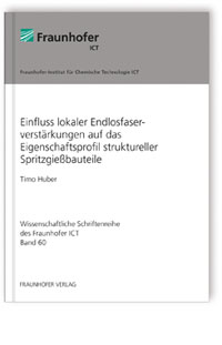 Buch: Einfluss lokaler Endlosfaserverstärkungen auf das Eigenschaftsprofil struktureller Spritzgießbauteile