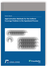 Buch: Approximation Methods for the Uniform Coverage Problem in the Spunbond Process