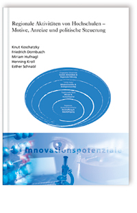 Buch: Regionale Aktivitäten von Hochschulen - Motive, Anreize und politische Steuerung