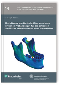 Buch: Abschätzung von Muskelkräften aus einem virtuellen Probandengut für die patientenspezifische FEM-Simulation eines Unterkiefers