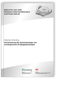 Buch: Vereinfachung der Systemmontage von metalloptischen IR-Spiegelteleskopen