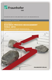 Buch: Business Process Management Tools 2014, Jens Drawehn, Monika Kochanowski, Falko Kötter, 978-3-8396-0776-3 Buch: Business Process Management Tools 2014