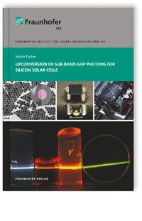 Buch: Upconversion of Sub-Band-Gap Photons for Silicon Solar Cells