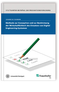 Buch: Methode zur Konzeption und zur Bestimmung der Wirtschaftlichkeit des Einsatzes von Digital Engineering-Systemen