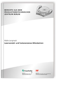 Buch: Laserwendel- und funkenerosives Mikrobohren