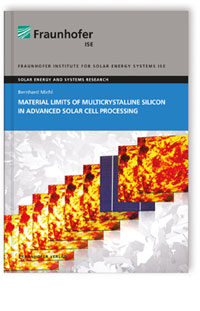 Buch: Material Limits of Multicrystalline Silicon in Advanced Solar Cell Processing, Bernhard Michl, 978-3-8396-0823-4 Buch: Material Limits of Multicrystalline Silicon in Advanced Solar Cell Processing