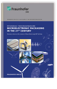 Buch: Microelectronic Packaging in the 21st Century, , 978-3-8396-0826-5 Buch: Microelectronic Packaging in the 21st Century