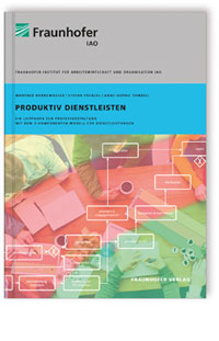 Buch: Produktiv Dienstleisten, Manfred Bornewasser, Stefan Frenzel, Anne-Sophie Tombeil, 978-3-8396-0842-5 Buch: Produktiv Dienstleisten