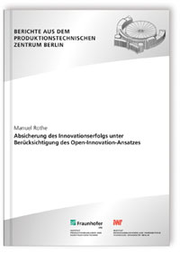 Buch: Absicherung des Innovationserfolgs unter Berücksichtigung des Open-Innovation-Ansatzes