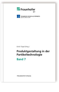 Produktgestaltung in der Partikeltechnologie - Band 7