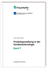 Buch: Produktgestaltung in der Partikeltechnologie - Band 7, Ulrich Teipel, 978-3-8396-0877-7 Buch: Produktgestaltung in der Partikeltechnologie - Band 7