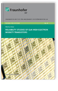 Buch: Reliability studies of GaN High Electron Mobility Transistors, Markus Cäsar, 978-3-8396-0897-5 Buch: Reliability studies of GaN High Electron Mobility Transistors