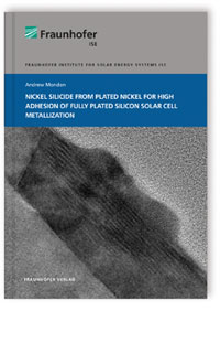 Buch: Nickel Silicide from Plated Nickel for High Adhesion of Fully Plated Silicon Solar Cell Metallization