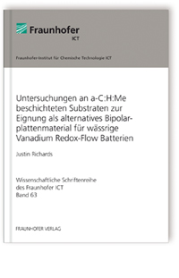 Buch: Untersuchungen an a-C:H:Me beschichteten Substraten zur Eignung als alternatives Bipolarplattenmaterial für wässrige Vanadium Redox-Flow Batterien