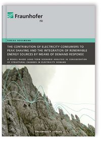 Buch: The contribution of electricity consumers to peak shaving and the integration of renewable energy sources by means of demand response