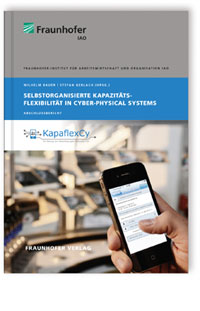 Buch: Selbstorganisierte Kapazitätsflexibilität in Cyber-Physical-Systems, , 978-3-8396-0932-3 Buch: Selbstorganisierte Kapazitätsflexibilität in Cyber-Physical-Systems