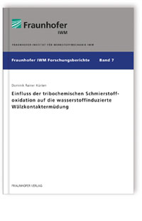 Buch: Einfluss der tribochemischen Schmierstoffoxidation auf die wasserstoffinduzierte Wälzkontaktermüdung