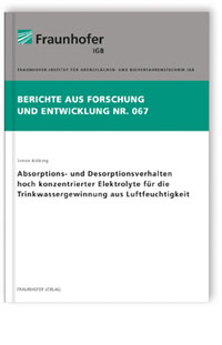 Buch: Absorptions- und Desorptionsverhalten hoch konzentrierter Elektrolyte für die Trinkwassergewinnung aus Luftfeuchtigkeit