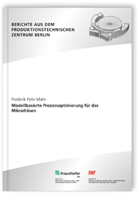 Buch: Modellbasierte Prozessoptimierung für das Mikrofräsen