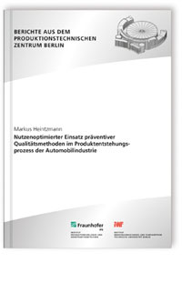 Buch: Nutzenoptimierter Einsatz präventiver Qualitätsmethoden im Produktentstehungsprozess der Automobilindustrie