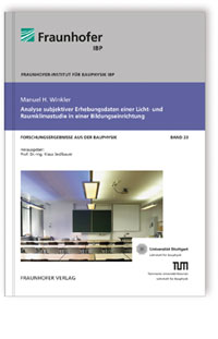 Buch: Analyse subjektiver Erhebungsdaten einer Licht- und Raumklimastudie in einer Bildungseinrichtung