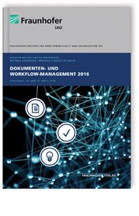Buch: Dokumenten- und Workflow-Management 2016, , 978-3-8396-1021-3 Buch: Dokumenten- und Workflow-Management 2016