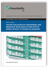 Buch: Holistic evaluation of conventional and innovative ventilation systems for the energy retrofit of residential buildings