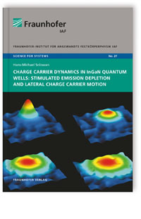 Buch: Charge carrier dynamics in InGaN quantum wells: Stimulated emission depletion and lateral charge carrier motion