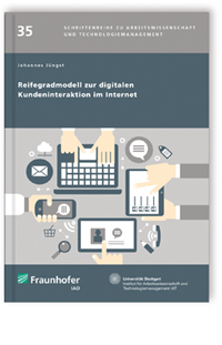 Buch: Reifegradmodell zur digitalen Kundeninteraktion im Internet, Johannes Jüngst, 978-3-8396-1071-8 Buch: Reifegradmodell zur digitalen Kundeninteraktion im Internet
