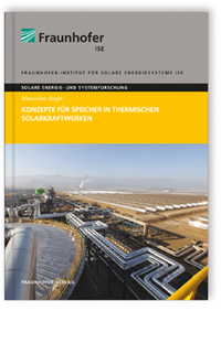 Buch: Konzepte für Speicher in thermischen Solarkraftwerken, Alexander Vogel, 978-3-8396-1085-5 Buch: Konzepte für Speicher in thermischen Solarkraftwerken