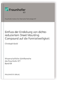 Buch: Einfluss der Eindickung von dichtereduziertem Sheet Moulding Compound auf die Formteilwelligkeit