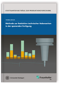 Buch: Methode zur Reduktion technischer Nebenzeiten in der spanenden Fertigung