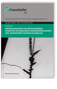 Buch: Entwicklung eines PVD-Metallisierungskonzeptes für industrielle rückseitenpassivierte und -kontaktierte Silicium-Solarzellen